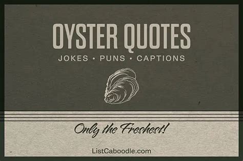 funny oyster roast sayings